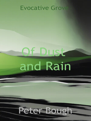 cover image of Of Dust and Rain